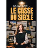 Le casse du siècle - Sarah Knafo