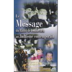 Le Message du Rabbi de Loubavitch au Judaïsme contemporain - Biblieurope
