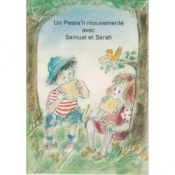 Un Pessah mouvementé avec Samuel et Sarah - Biblieurope