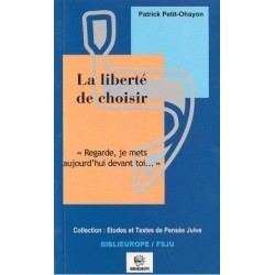 La Liberté de choisir - Biblieurope