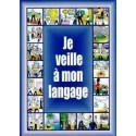 JE VEILLE A MON LANGAGE - Biblieurope