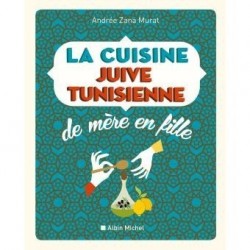 La cuisine juive-tunisienne de mère en fille - Biblieurope
