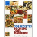 350 Recettes de cuisine Juive marocaine - Biblieurope