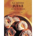 La cuisine juive autour du monde - Biblieurope