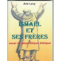Ismaël et ses frères : essai de géopolitique biblique - Biblieurope