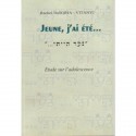 Jeune J'ai été - Biblieurope