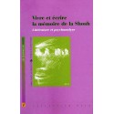 Vivre et écrire la mémoire de la Shoah - Biblieurope