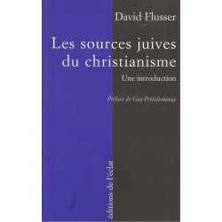 Les sources juives du Christianisme - Biblieurope