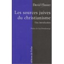 Les sources juives du Christianisme - Biblieurope