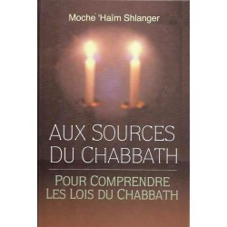 Aux sources du Chabbat - Biblieurope