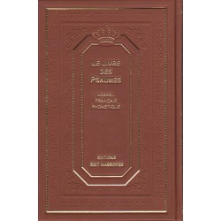 Le livre des Psaumes. Hébreu-français-phonétique - Biblieurope
