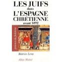 Les Juifs dans l'Espagne chrétienne avant 1492 - Biblieurope