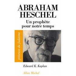 Abraham Heschel : un prophète pour notre temps - Biblieurope