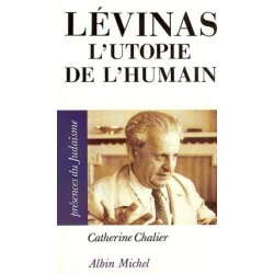 Levinas : l'utopie de l'humain - Biblieurope