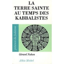 La Terre sainte au temps des kabbalistes - Biblieurope