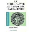 La Terre sainte au temps des kabbalistes - Biblieurope