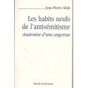 Les habits neufs de l'antisémitisme. Anatomie d'une angoisse - Biblieurope