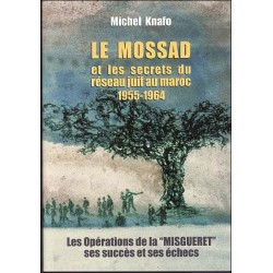 Le Mossad et les secrets du réseau juif au Maroc 1955 - Biblieurope