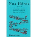 Nos Héros - Tome 2 - Biblieurope