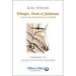 Ethique, Droit et Judaïsme - Les treize règles - Biblieurope