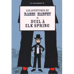 Les aventures de Rabbi Harvey - Duel à Elk Spring - Biblieurope