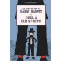 Les aventures de Rabbi Harvey - Duel à Elk Spring - Biblieurope