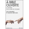 A Bible ouverte : la Genèse ou Le livre de l'homme - Biblieurope