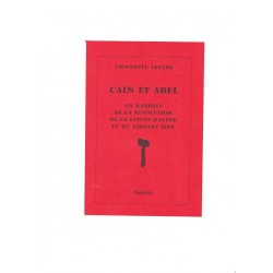 Cain et Abel La kabbale de la révolution, de la lettre - Biblieurope