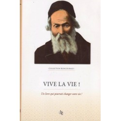 Vive la vie ! Un livre qui pourrait changer votre vie ! - Biblieurope