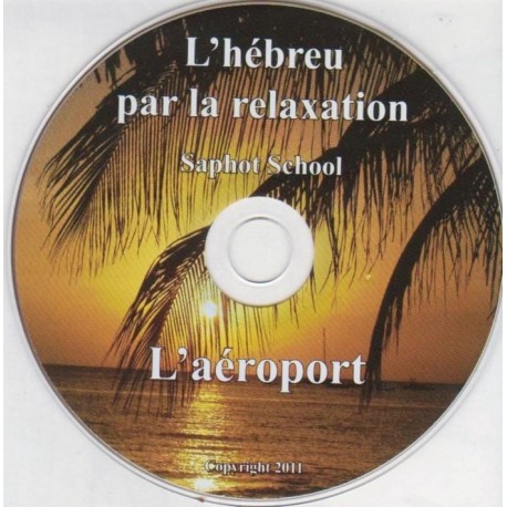L'hébreu par la relaxation - Biblieurope