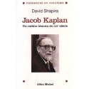 Jacob Kaplan 1895-1994 - Un rabbin témoin du XXe siècle - Biblieurope