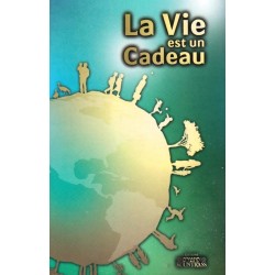 La vie est un cadeau - Biblieurope