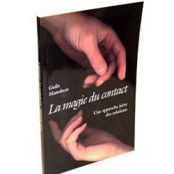 La magie du contact. Une Approche Juive Des Relations - Biblieurope