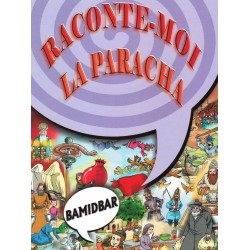 Raconte moi la paracha. Bamidbar T4 - Biblieurope