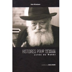 Histoire pour demain : actes du rabbi - Biblieurope