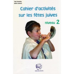 Les Fêtes juives- Cahier niveau 2 - Biblieurope