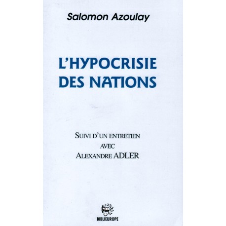 L'hypocrisie des Nations - Biblieurope