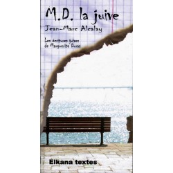 M.D la juive - Les écritures juives de Marguerite Duras - Biblieurope