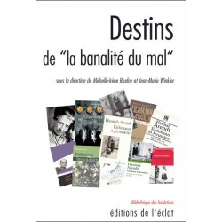 Destins de "la banalité du mal" - Biblieurope