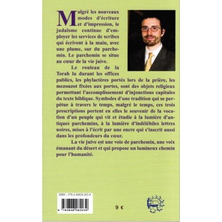 La Voie de parchemin Les rites autour du parchemin dans le judaïsme - Biblieurope