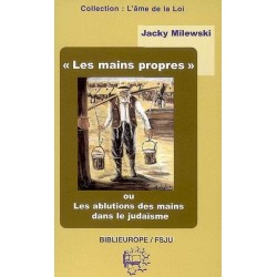 Les mains propres ou Les ablutions des mains - Biblieurope