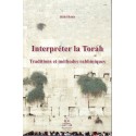 Interpreter la Torah - Traditions et méthodes rabbinique - Biblieurope