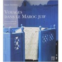 VOYAGES DANS LE MAROC JUIF - Biblieurope
