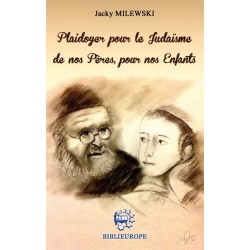 Plaidoyer pour le Judaïsme de nos Pères, pour nos enfants- Biblieurope