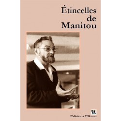 Etincelles de Manitou - Biblieurope