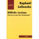 Difficile Levinas -  Peut-on ne pas être levinassien? - Biblieurope