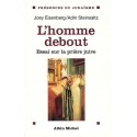 L'homme debout essai sur la prière juive - Biblieurope
