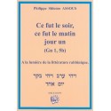 Ce fut le soir, ce fut le matin, jour un (Gn 1, 5b) - Biblieurope