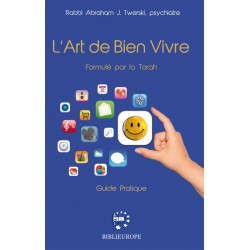 L'Art de bien vivre - formulé par la Torah - Biblieurope
