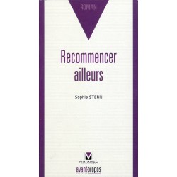 Recommencer ailleurs  - Biblieurope